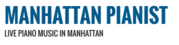 Find the best Manhattan pianists only at Manhattanpianist.com
