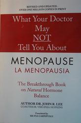 What Your Doctor May NOT Tell You About MENOPAUSE LA MENOPAUSA