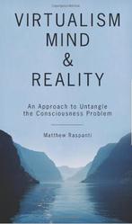 Virtualism, Mind and Reality