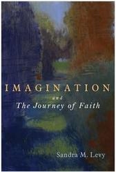 Imagination and the Journey of Faith