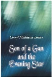 Son of a Gun and the Evening Star